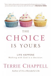 The Choice Is Yours  Life Happens.  Walking With God Is A Decision.